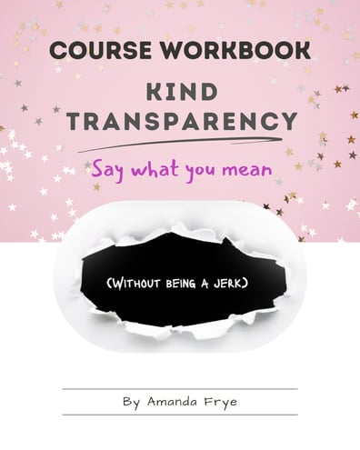 Kind Transparency Workbook